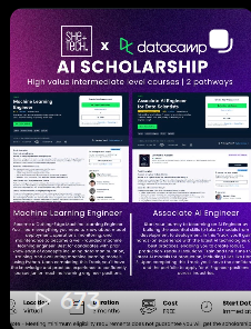 DataCamp AI Scholarship — high value intermediate-level courses across Machine Learning Engineer and Associate AI Engineer pathways.